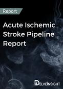 Acute Ischemic Stroke Pipeline