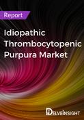 Idiopathic Thrombocytopenic Purpura Market Report