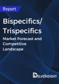 bispecifics_trispecifics-market-forecast-and-competitive-landscape