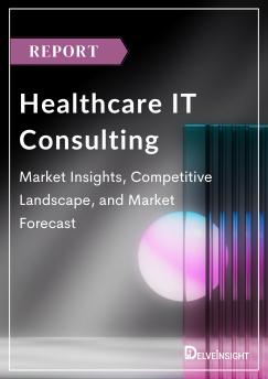 Healthcare IT Consulting Market Report