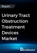 Urinary Tract Obstruction Treatment Devices